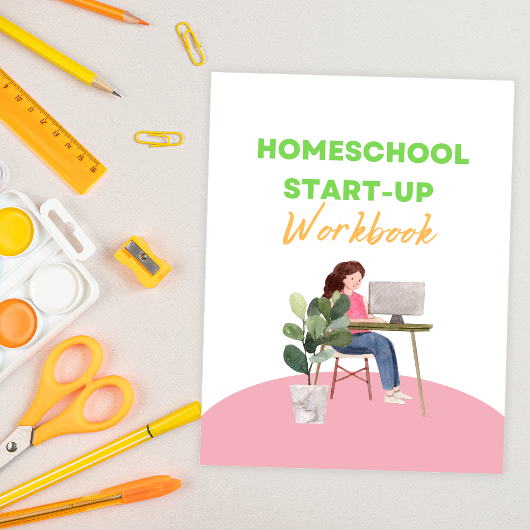 Homeschool Start-up Workbook
