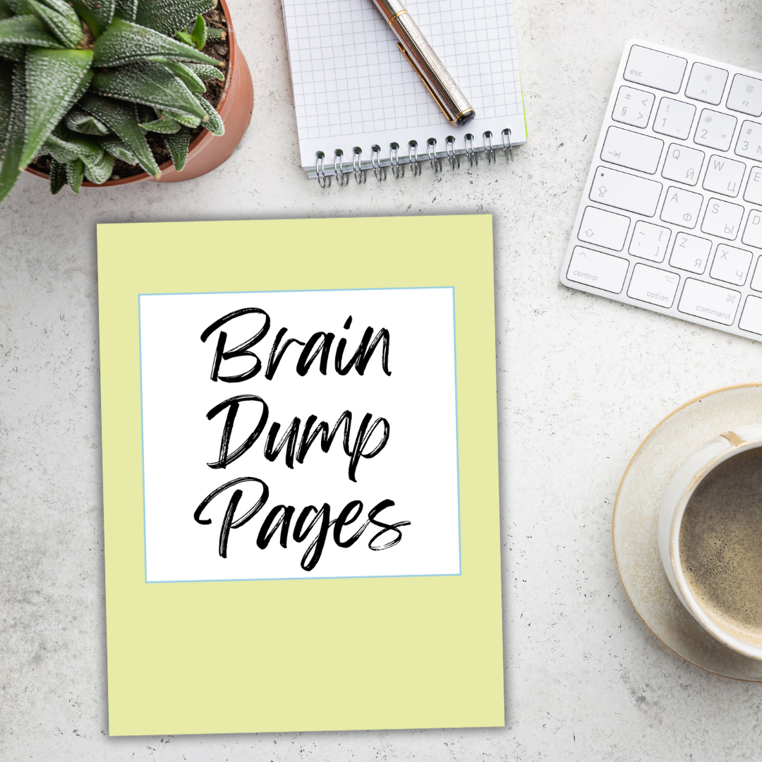 Brain Dump Pages