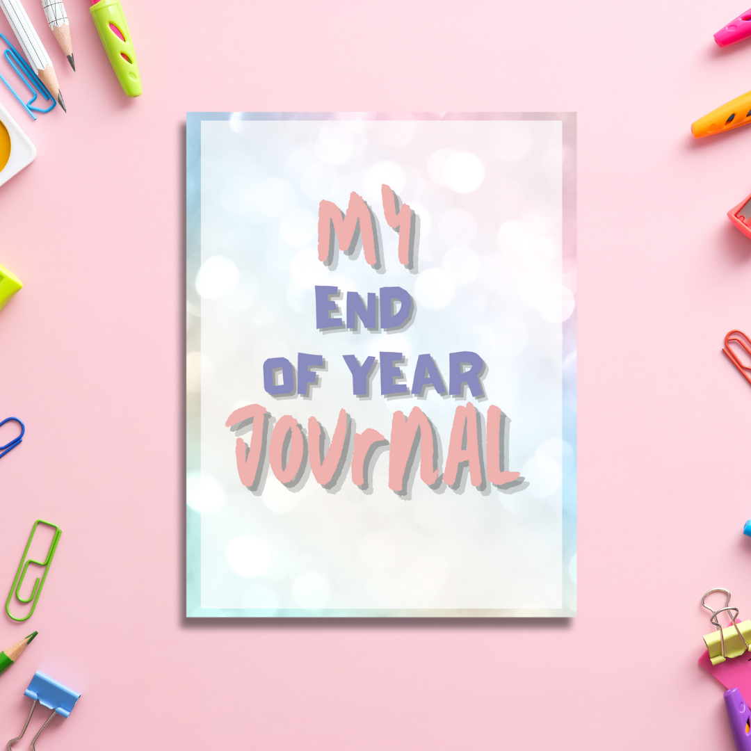 End of Year Journal for Kids