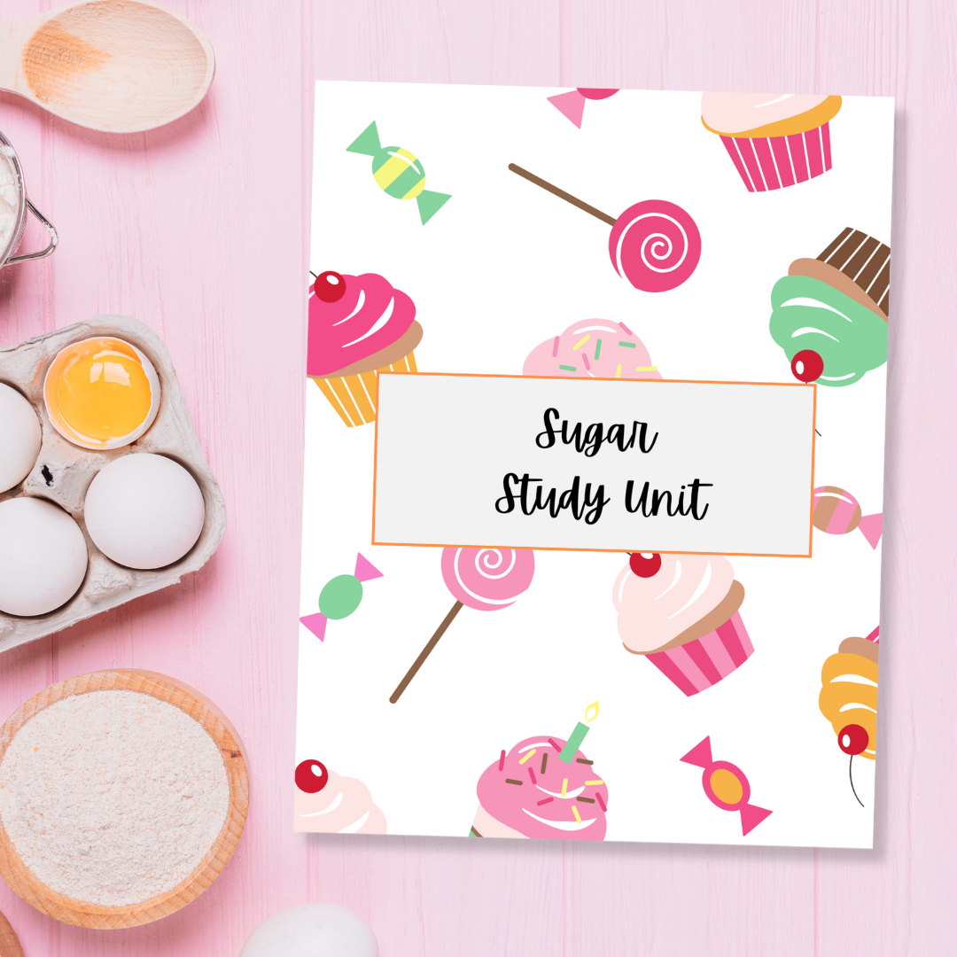 Sugar Unit Study
