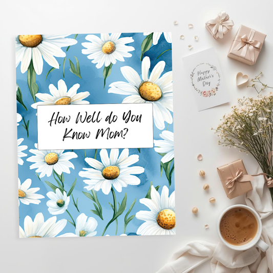 How Well Do You Know Mom?