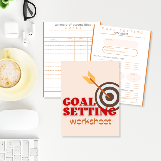 Goal Setting Worksheet