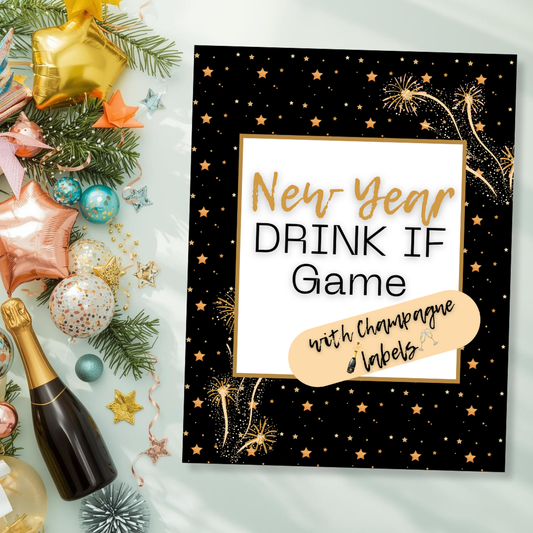 New Year Drink If Game with Champagne Labels